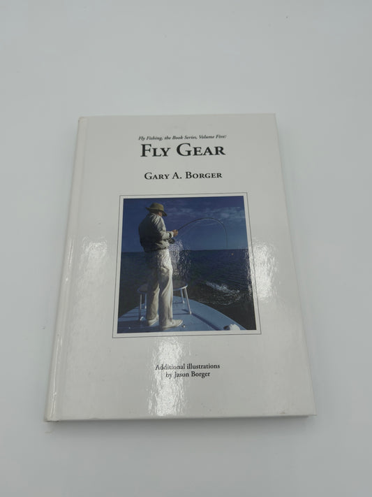 "Fly Gear" by Gary Borger