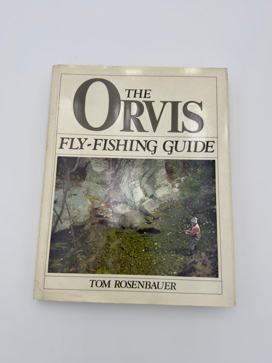 The Orvis Fly Fishing Guide 